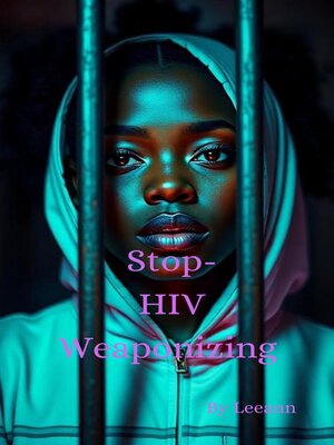 cover image of Stop HIV Weaponizing